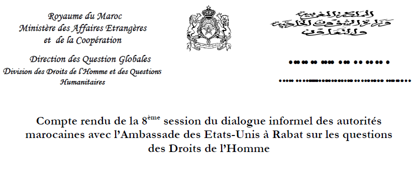 Compte rendu de la 8ème session du dialogue informel des autorités marocaines avec l’Ambassade des Etats-Unis à Rabat sur les questions des Droits de l’Homme